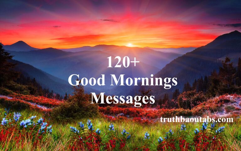 120+ Good Mornings Messages