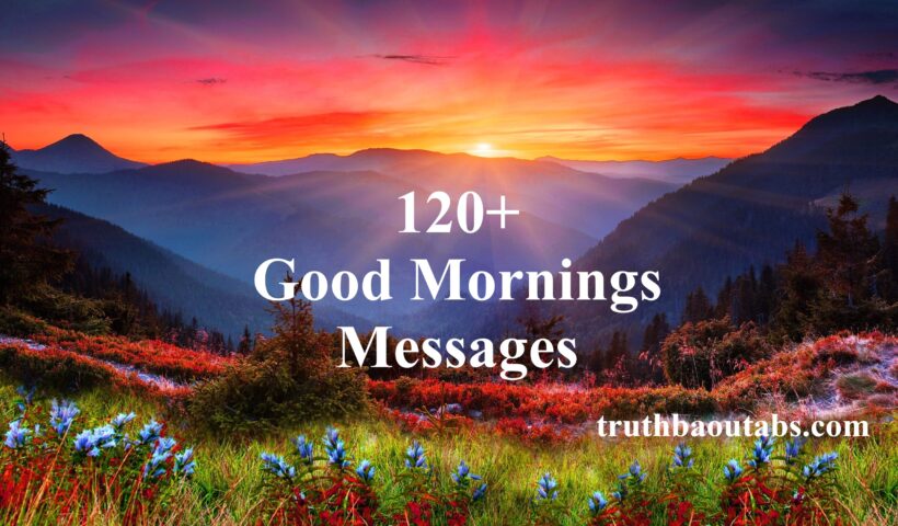 120+ Good Mornings Messages