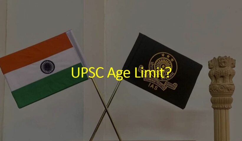 UPSC Age Limit