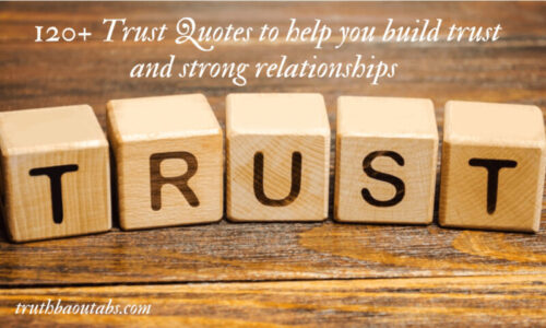 120+ Trust Quotes to help you build trust and strong relationships