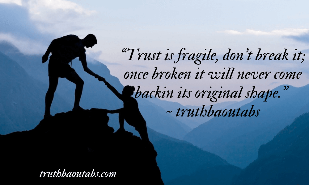 120+ Trust Quotes to help you build trust and strong relationships 