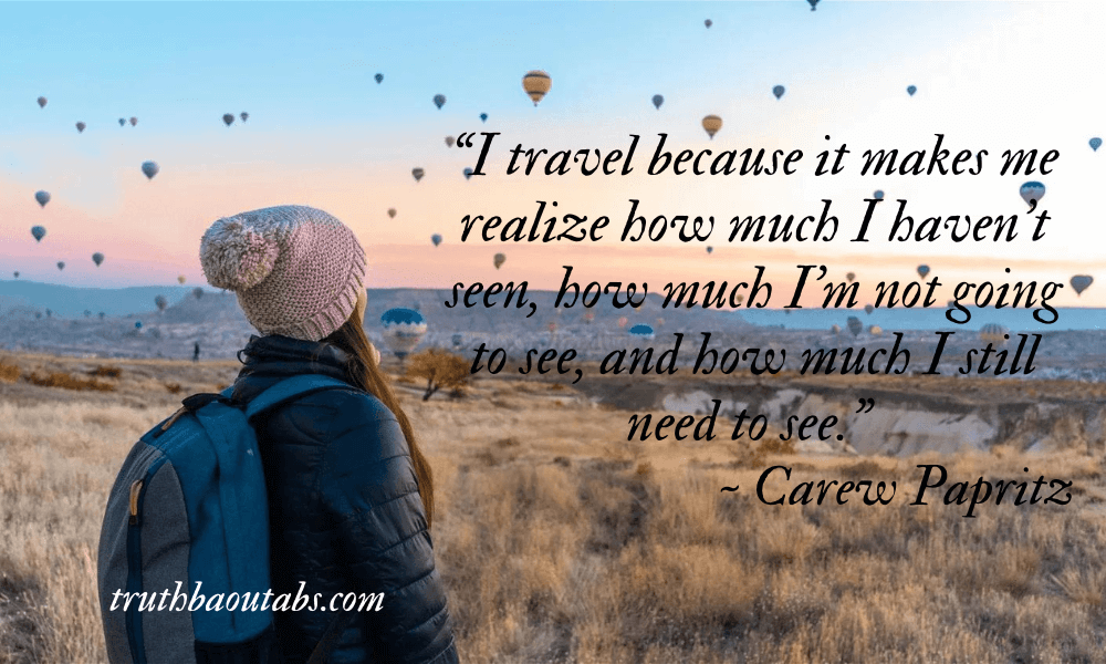 100+ Travel Quotes to inspire you for travelling 