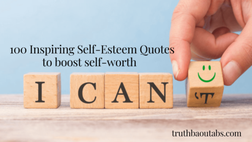 100 Inspiring Self-Esteem Quotes to boost self-worth