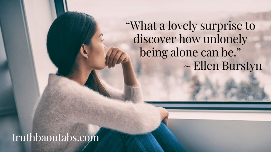 80 Loneliness Quotes for you when you feel alone 