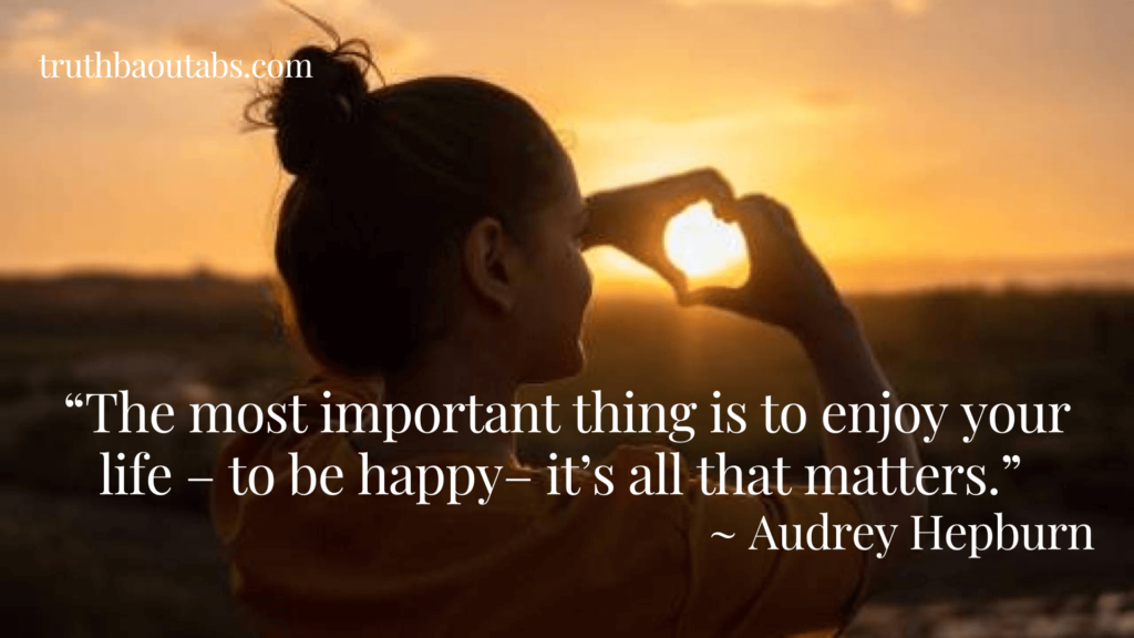 150 Happiness Quotes to Make you Happy 