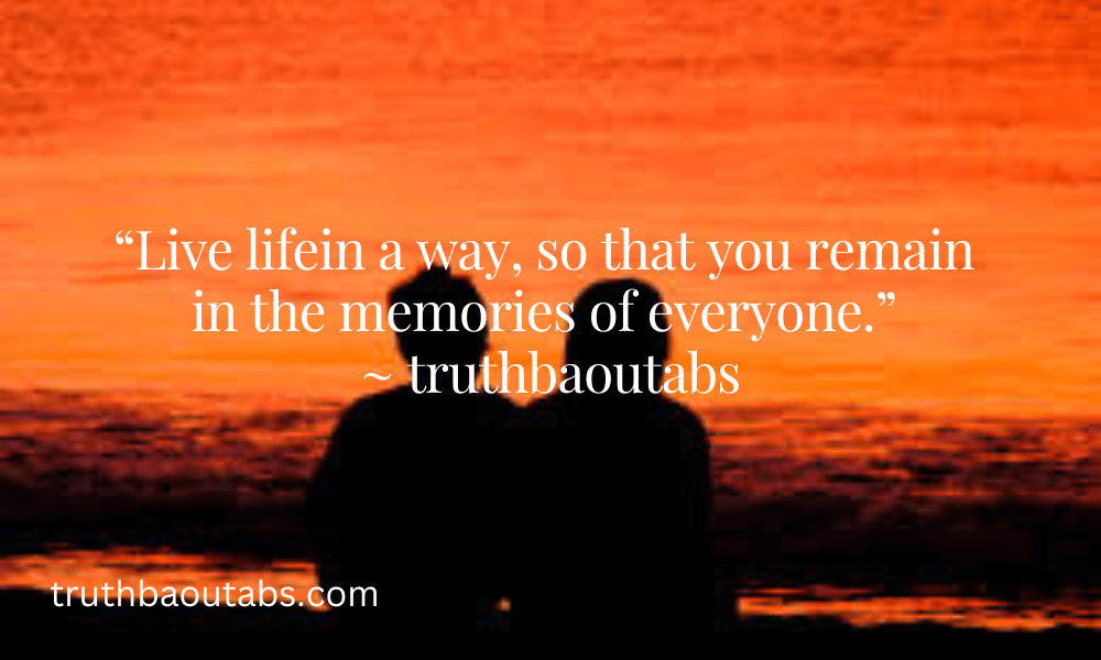 100+ Memories Quotes to motivate you 