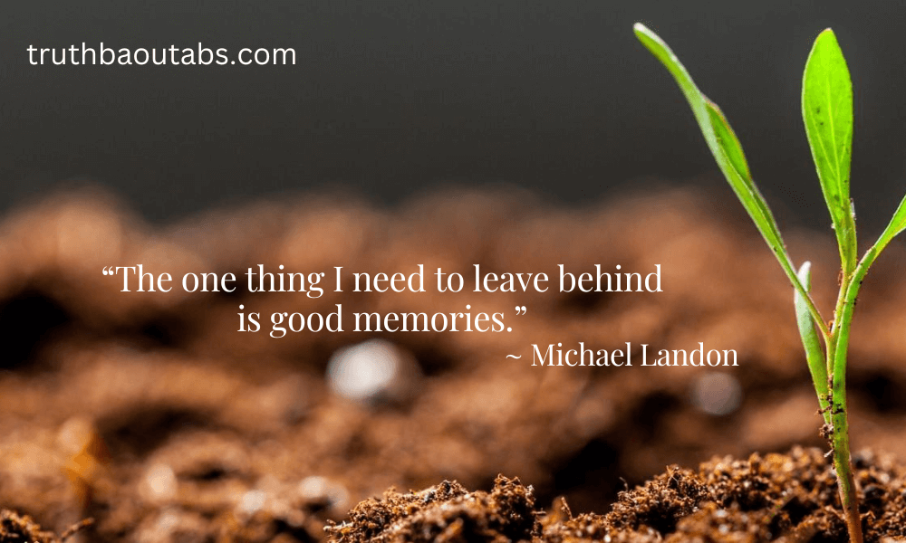 100+ Memories Quotes to motivate you 