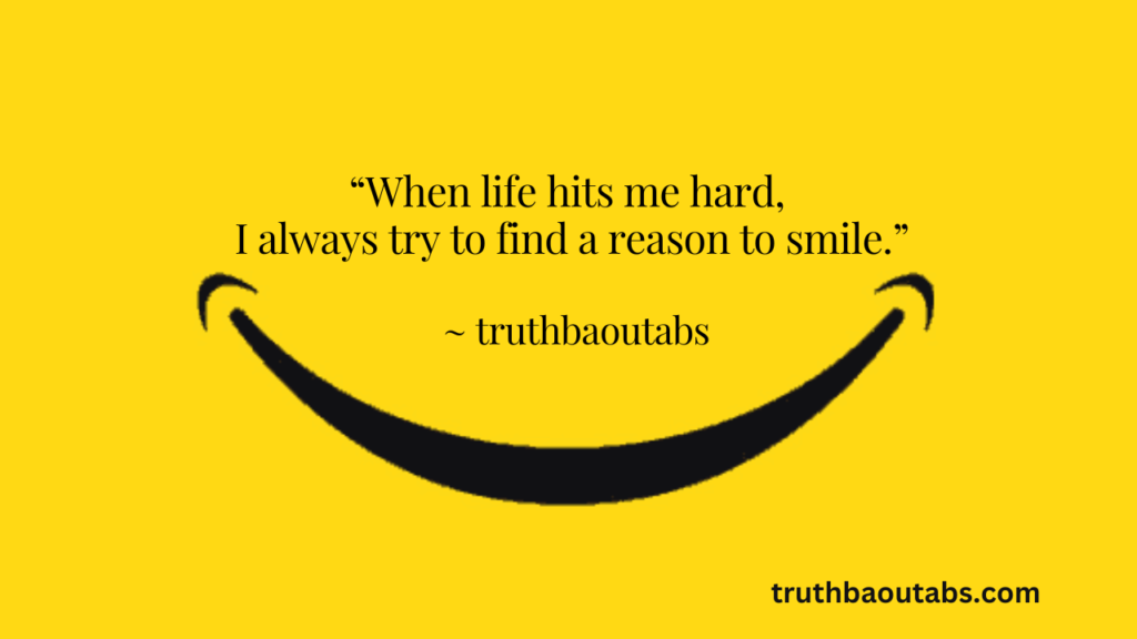 150 Smile Quotes to put Smile on your face 