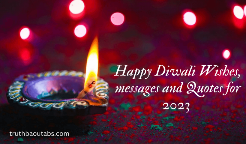 Happy Diwali Wishes, messages and Quotes for 2023