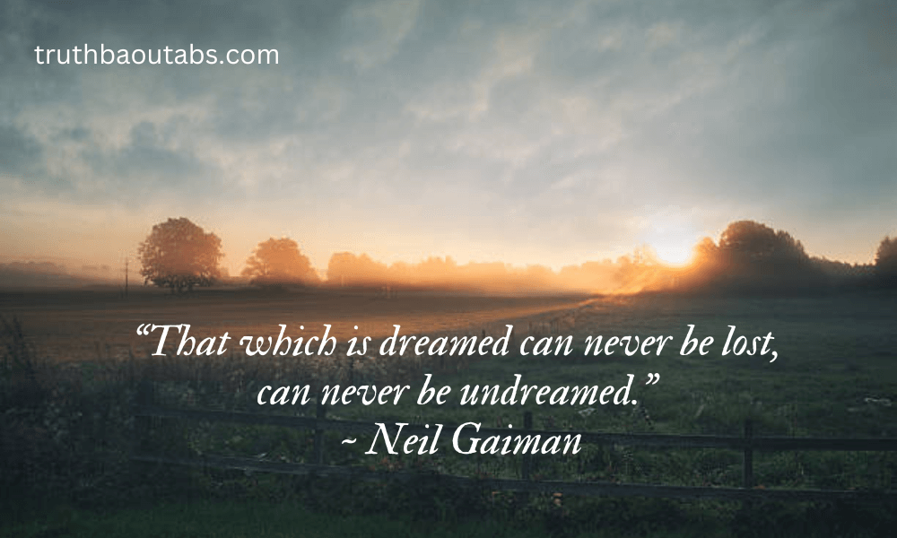 100+ Dreams Quotes to motivate and inspire you 