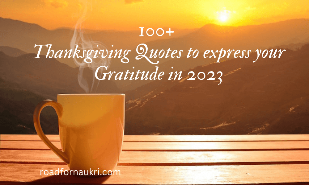 100+ Thanksgiving Quotes to express your Gratitude in 2023
