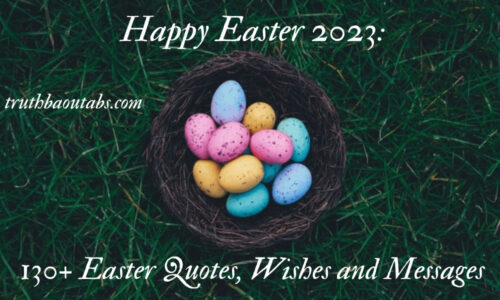Happy Easter 2023: 130+ Easter Quotes, Wishes and Messages