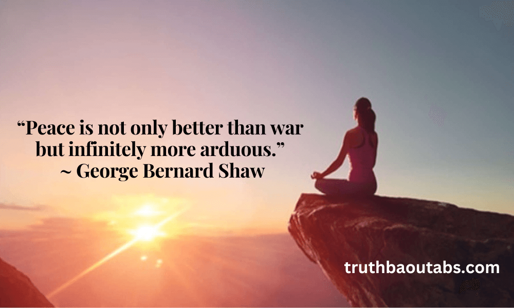 100+ Peace Quotes to Inspire Tranquility in Life