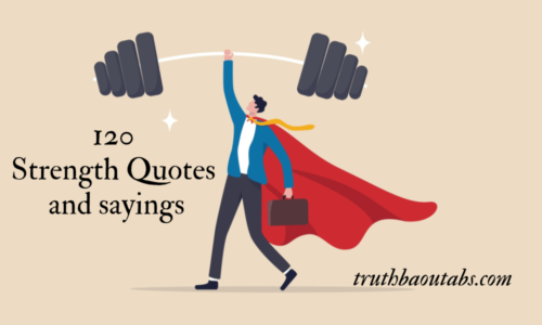 120 Strength Quotes and sayings