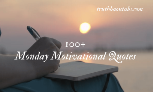 100+ Monday Motivational Quotes to start an inspiring week