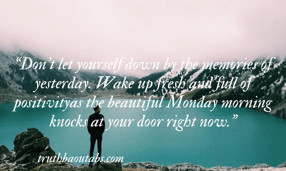 100+ Monday Motivational Quotes to start an inspiring week