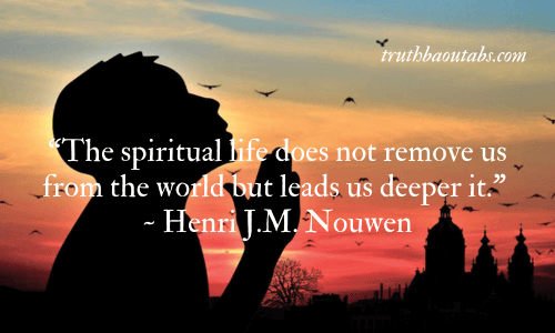 135+ Spiritual Quotes about Life