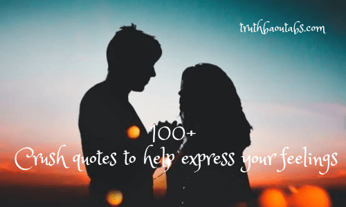 100+ Crush quotes to help express your feelings