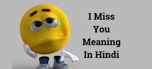 I Miss You Ka Matlab kya hota hai